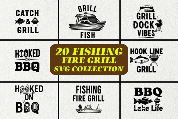 Download 20 Fishing Fire Grill SVG Bundle - Premium Bundle